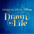Cirque du Soleil | Drawn to Life - Disney - Category 1 - 13:30 hrs